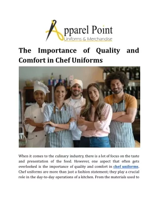 The Importance of Quality and Comfort in Chef Uniforms