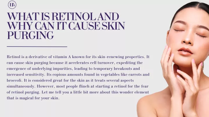 what is retinol and why can it cause skin purging