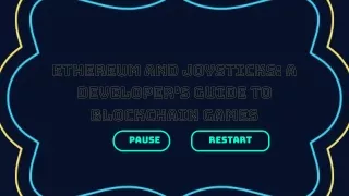 Ethereum and Joysticks_ A Developer's Guide to Blockchain Games