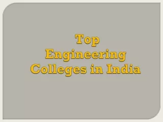 List of Top Engineering Colleges In India Apply for Admission