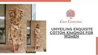 Explore the Intricacies of  Cotton Kimonos for Women