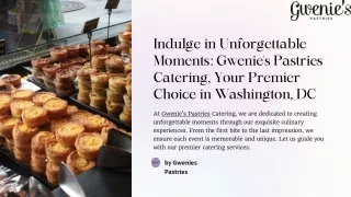 _Indulge in Unforgettable Moments Gwenie's Pastries Catering, Your Premier Choice in Washington, DC