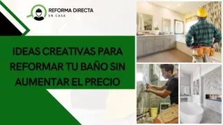 Ideas creativas para reformar tu baño sin aumentar el precio