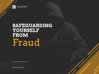 Safeguarding Yourself from Fraud | Cyber Security Awareness