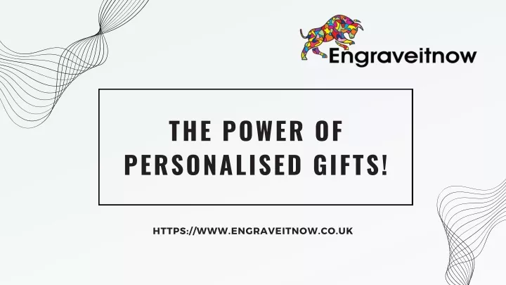 the power of personalised gifts