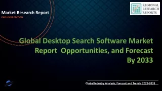 Global Desktop Search Software Market Report  Opportunities, and Forecast By 2033
