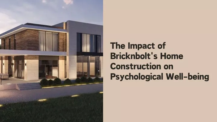 the impact of bricknbolt s home construction