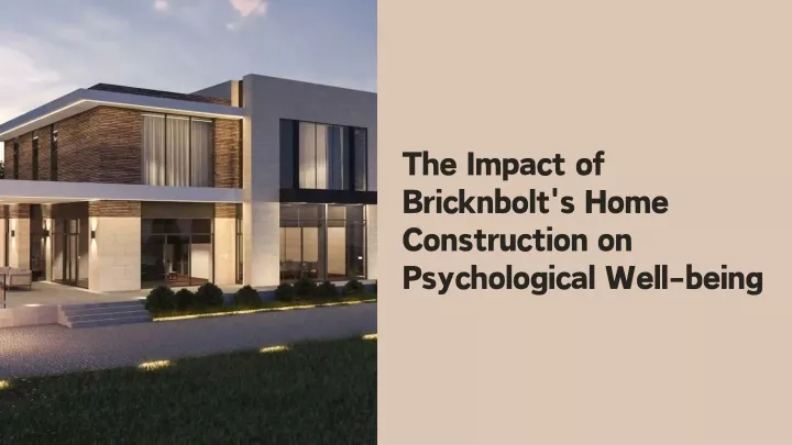 the impact of bricknbolt s home construction