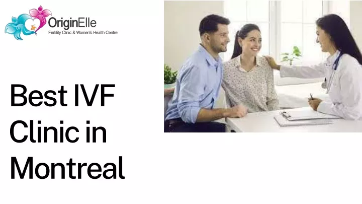 best ivf clinic in montreal