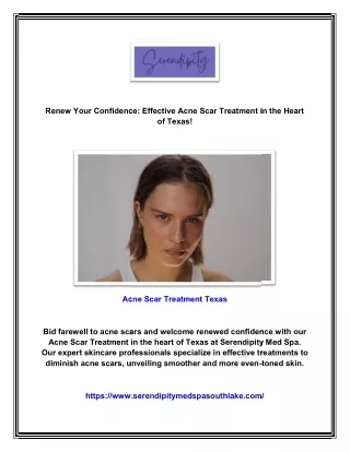 Renew Your Confidence: Effective Acne Scar Treatment in the Heart of Texas!