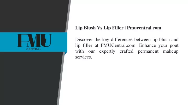 lip blush vs lip filler pmucentral com discover