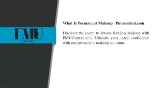 What Is Permanent Makeup  Pmucentral.com