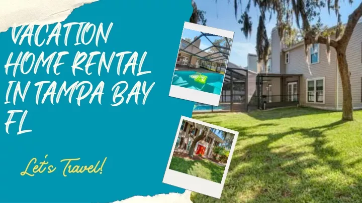 vacation home rental in tampa bay fl