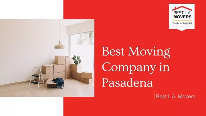 best moving company in pasadena