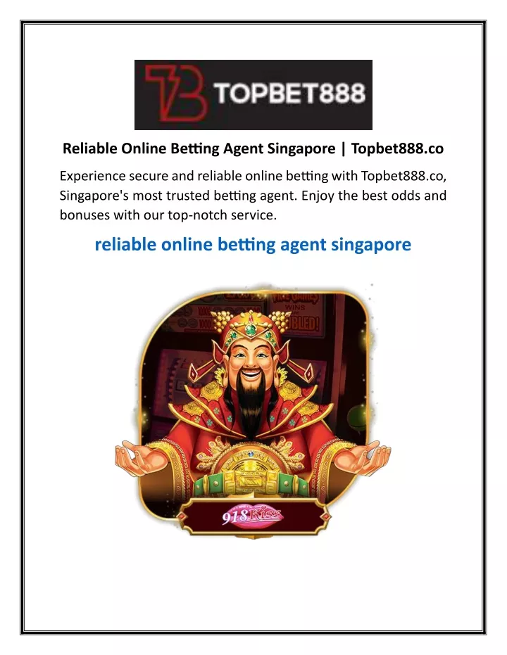 reliable online betting agent singapore topbet888