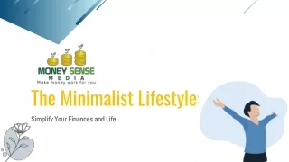 The Minimalist Lifestyle_ Simplify Your Finances and Life!
