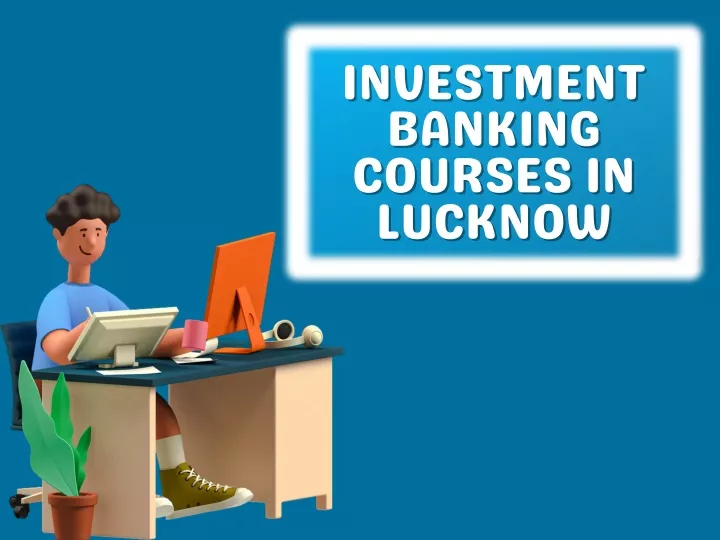 investment investment banking banking courses