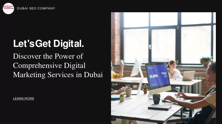 l e t s g e t d i g i t a l discover the power of comprehensive digital marketing services in dubai