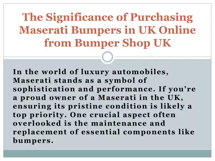 the significance of purchasing maserati bumpers in uk online from bumper shop uk