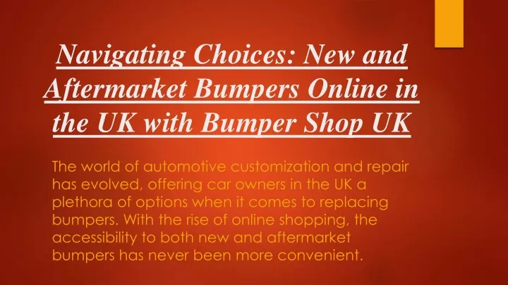 navigating choices new and aftermarket bumpers online in the uk with bumper shop uk
