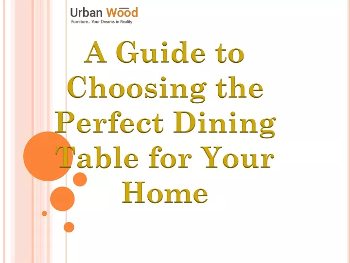 a guide to choosing the perfect dining table