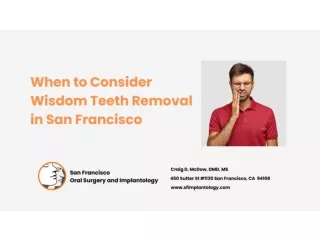 When to Consider Wisdom Teeth Removal in San Francisco