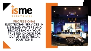 Professional Electrician Services in Mermaid Waters and Broadbeach - Your Trusted Choice for Quality Electrical Solution