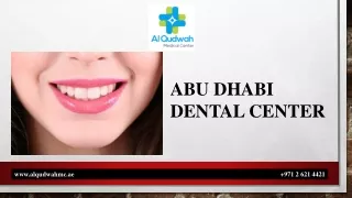 ABU DHABI DENTAL CENTER (1) pptx