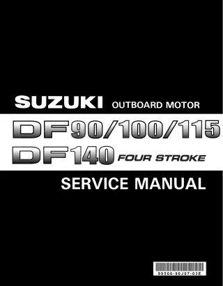 2003 Suzuki Outboard DF90, DF100, DF115, DF140 Service Repair Manual