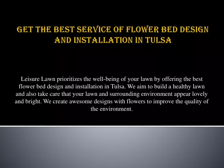 get the best service of flower bed design and installation in tulsa