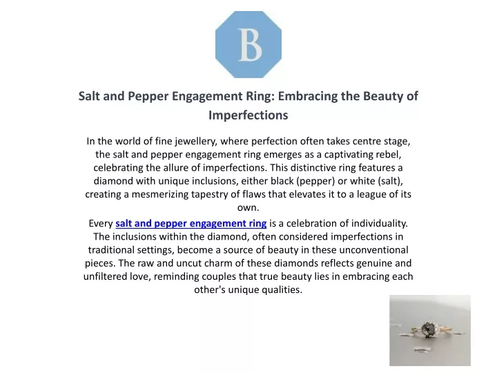 salt and pepper engagement ring embracing the beauty of imperfections