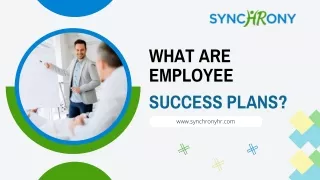 What Are Employee Success Plans-Synchrony Jan-PPT