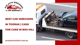 Best Car Wreckers in Toorak  | Cash For Cars in Box Hill