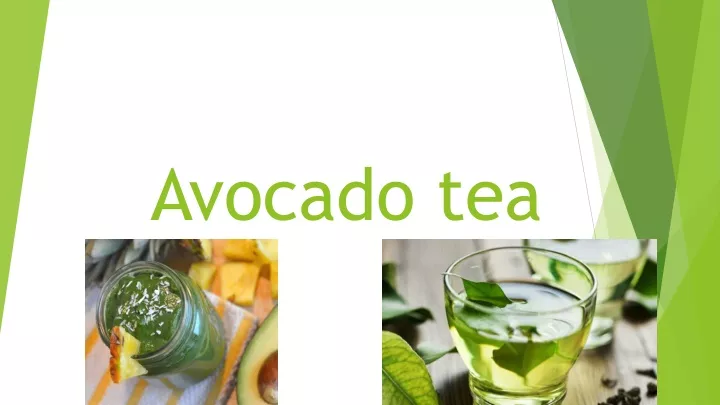 avocado tea