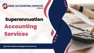 Superannuation Accounting Services | SMSF Accounting Service