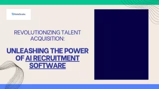 Revolutionizing Talent Acquisition Unleashing the Power of AI Recruitment Software