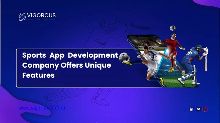 sports app development company offers unique