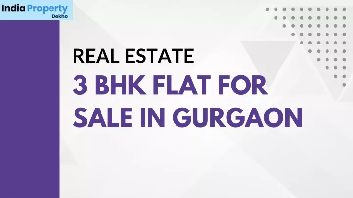 real estate 3 bhk flat for sale in gurgaon