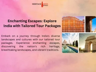 Enchanting Escapes Explore India with Tailored Tour Packages