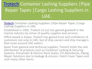 Trotech Container Lashing Suppliers |Pipe Repair Tapes |Cargo Lashing Suppliers