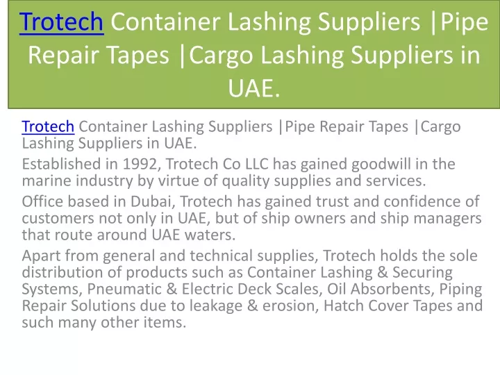 trotech container lashing suppliers pipe repair tapes cargo lashing suppliers in uae