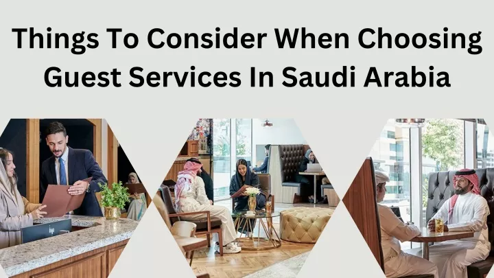 things to consider when choosing guest services