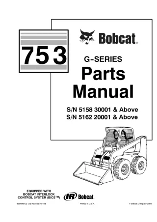 Bobcat 753 G-Series Skid Steer Loader Parts Catalogue Manual (G-Series SN 515830001 and Above)