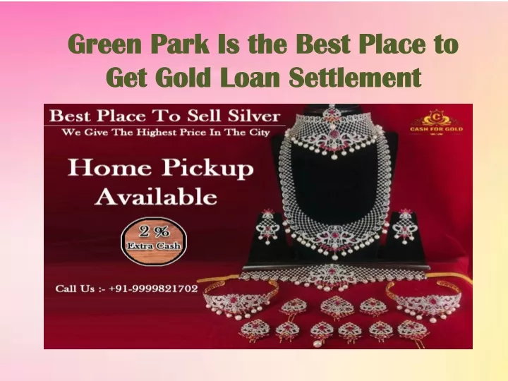 green park is the best place to get gold loan settlement