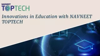 Innovations in Education with NAVNEET TOPTECH
