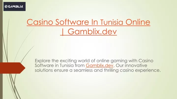 casino software in tunisia online gamblix dev