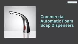 Commercial Automatic Foam Soap Dispensers