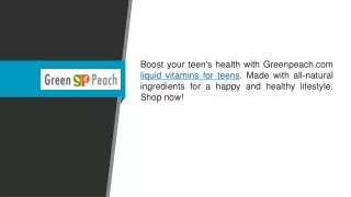 boost your teen s health with greenpeach