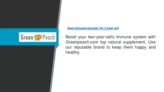 Best Immune Booster For 2 Year Old  Greenpeach.com