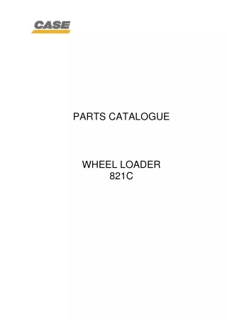 CASE 821C Wheel Loader Parts Catalogue Manual
